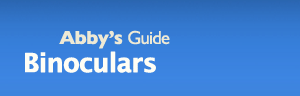 Abby's Guide to Binoculars