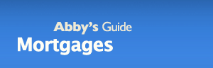 Abby's Guide to Home Mortgage Loan